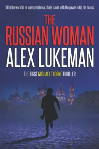 The Russian Woman (Michael Thorne, Band 1)