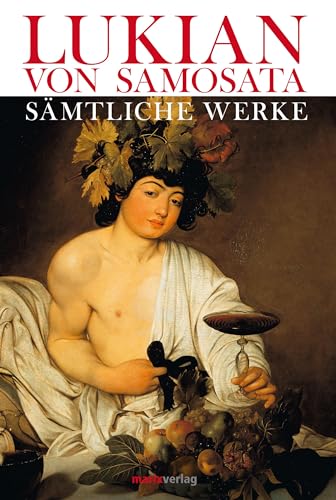 Lukian. Gesammelte Werke