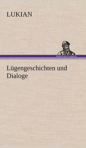 Lügengeschichten und Dialoge von tredition