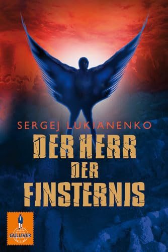 Der Herr der Finsternis: Roman (Gulliver)