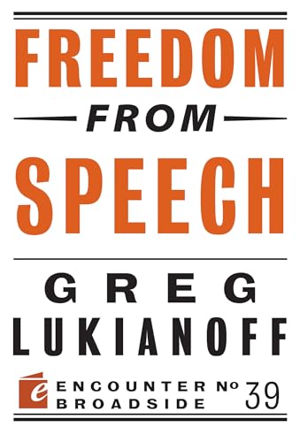 Freedom from Speech (Encounter Broadside, Band 39)