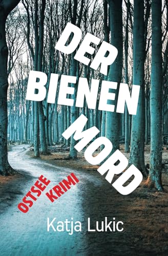 Der Bienenmord (Sören Fries ermittelt, Band 3) von Independently published