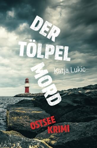 Der Tölpelmord (Sören Fries ermittelt, Band 2) von Independently published