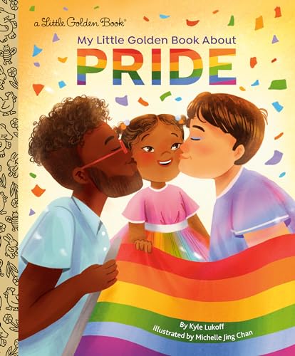 My Little Golden Book About Pride (Little Golden Books) My Little Golden Book About Pride (Little Golden Books) von Random House Inc