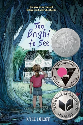 Too Bright to See: Nominiert: National Book Award Finalist, 2021, Ausgezeichnet: Stonewall Children's and Young Adult Literature Award, 2022 von DIAL