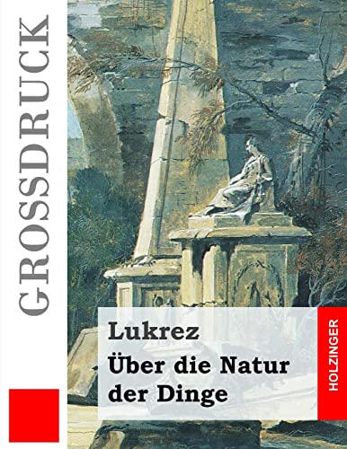 Über die Natur der Dinge (Großdruck) von CREATESPACE