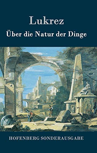 Über die Natur der Dinge