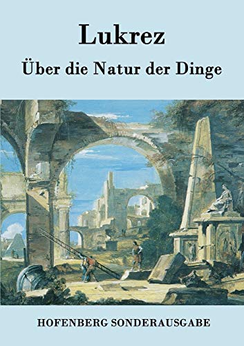Über die Natur der Dinge von Hofenberg