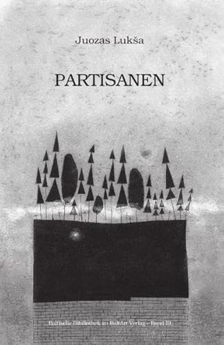 Partisanen (Baltische Bibliothek im BaltArt Verlag)