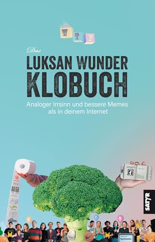 Das Luksan-Wunder-Klobuch: Analoger Irrsinn und bessere Memes als in deinem Internet Das Luksan-Wunder-Klobuch: Analoger Irrsinn und bessere Memes als in deinem Internet