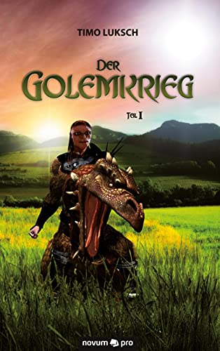 Der Golemkrieg: Teil 1 von Novum