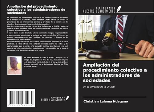 Ampliación del procedimiento colectivo a los administradores de sociedades: en el Derecho de la OHADA von Ediciones Nuestro Conocimiento