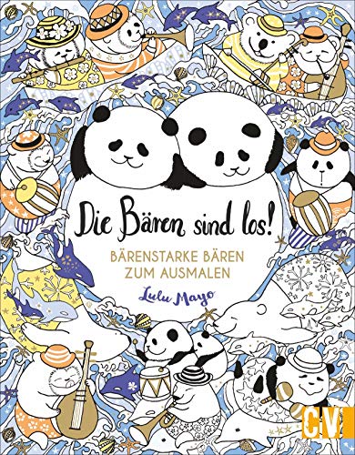 Ausmalbuch: Die Bären sind los! Bärenstarke Bären zum Ausmalen. Für Künstler ab 8 Jahren. Ausmalbuch: Die Bären sind los! Bärenstarke Bären zum Ausmalen. Für Künstler ab 8 Jahren.