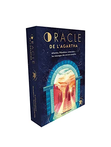 Oracle de l'Agartha: Atlantes, Pléiadiens, Lémuriens... : les messages des anciens peuples