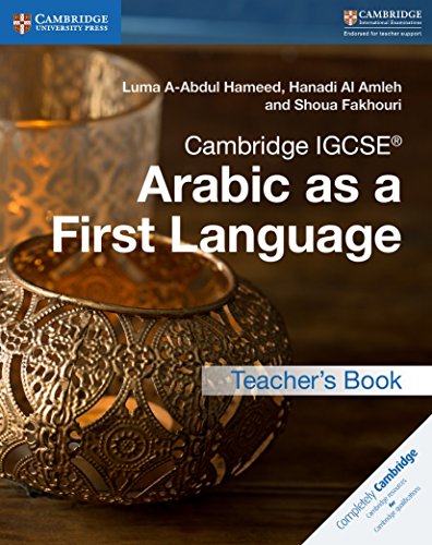 Cambridge IGCSE® Arabic as a First Language Teacher's Book (Cambridge International Igcse)