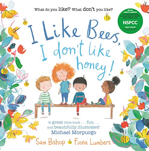 I like Bees, I don't like Honey!: Sam Bishop: 1 von Faber & Faber