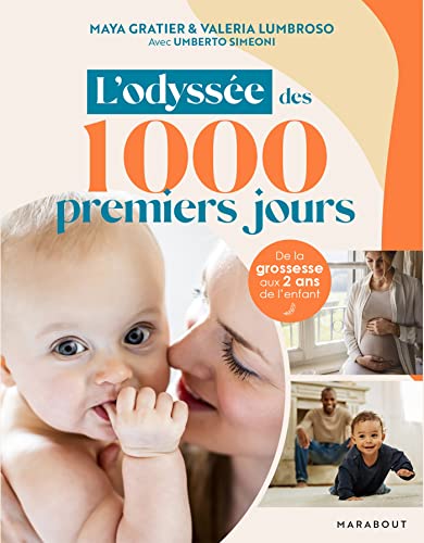 L'odyssée des 1000 premiers jours