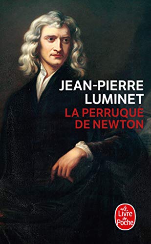 La Perruque de Newton (Litterature & Documents) von Le Livre de Poche