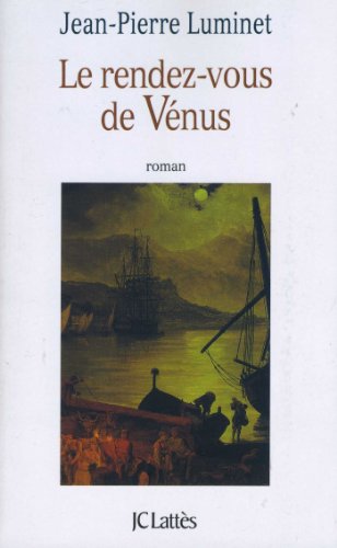 Le rendez-vous de Vénus von JC LATTÈS
