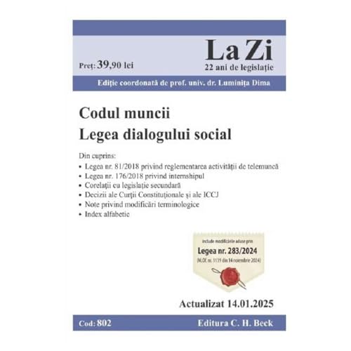 Codul Muncii. Legea Dialogului Social. Actualizat Ianuarie 2025 von C.H. Beck