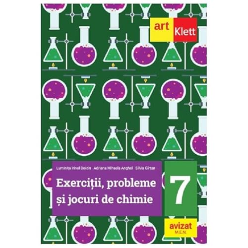 Exercitii, Probleme Si Jocuri De Chimie. Clasa 7 von Grupul Editorial Art