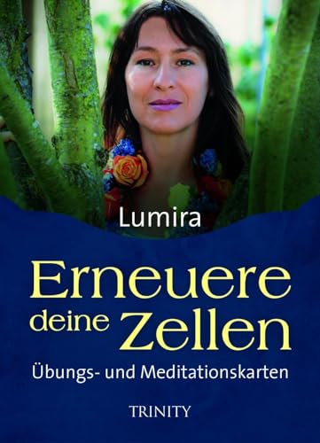 Erneuere deine Zellen - Übungs- und Meditationskarten von Trinity-Verlag