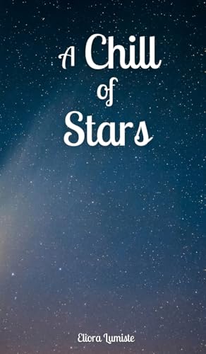 A Chill of Stars von Swan Charm Publishing
