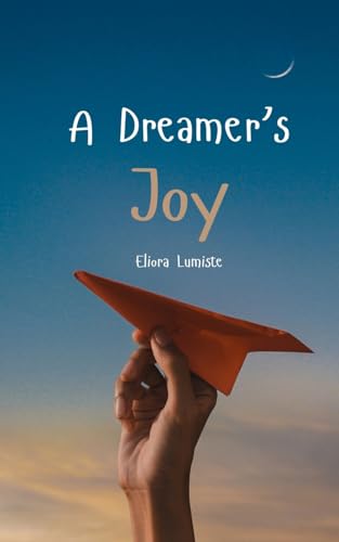 A Dreamer's Joy von Swan Charm Publishing