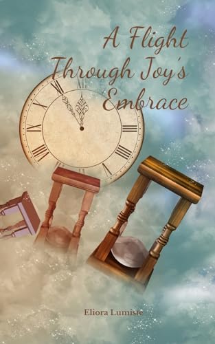 A Flight Through Joy's Embrace von Swan Charm Publishing