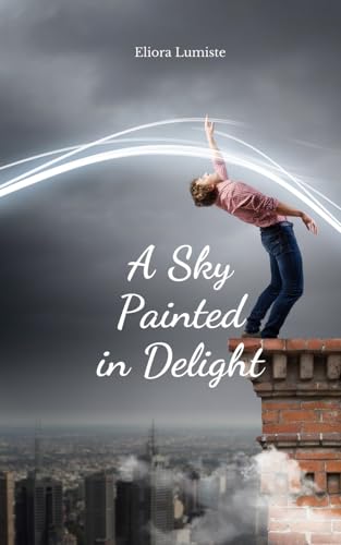 A Sky Painted in Delight von Swan Charm Publishing