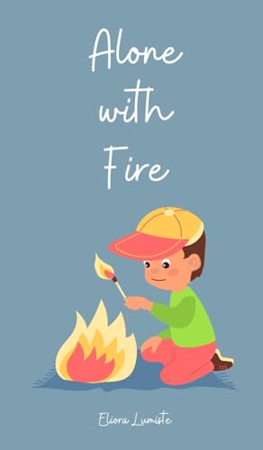 Alone with Fire von Swan Charm Publishing