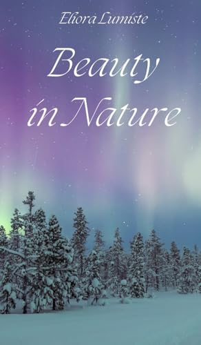 Beauty in Nature von Swan Charm Publishing