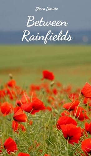 Between Rainfields von Swan Charm Publishing