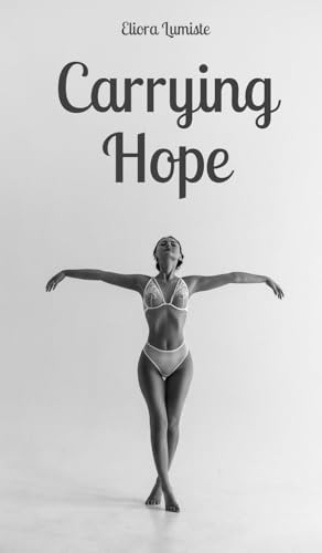 Carrying Hope von Swan Charm Publishing