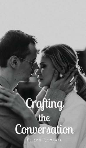 Crafting the Conversation von Swan Charm Publishing