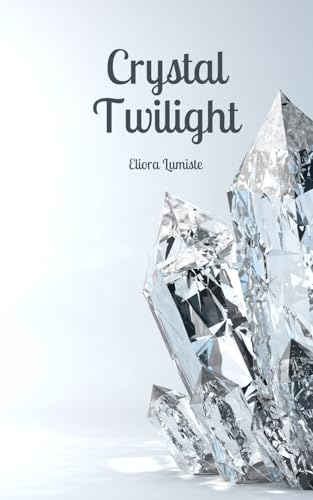 Crystal Twilight von Swan Charm Publishing