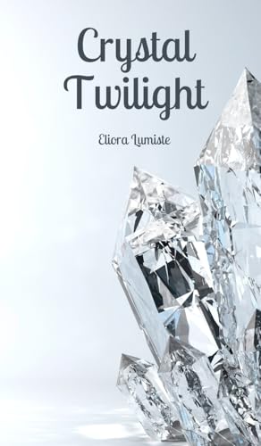 Crystal Twilight von Swan Charm Publishing