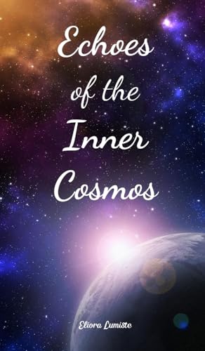 Echoes of the Inner Cosmos von Swan Charm