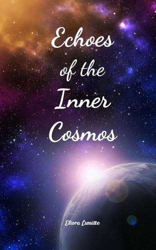 Echoes of the Inner Cosmos von Swan Charm