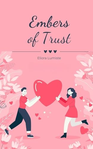 Embers of Trust von Swan Charm