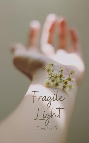 Fragile Light von Swan Charm Publishing