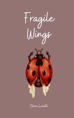 Fragile Wings von Swan Charm Publishing