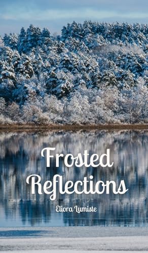 Frosted Reflections von Swan Charm Publishing