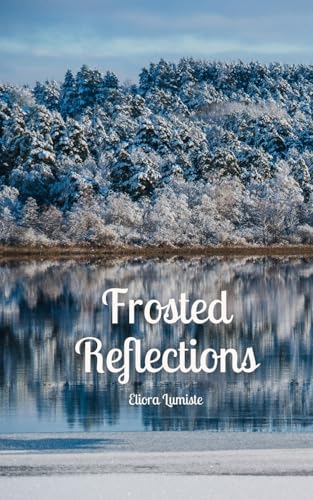 Frosted Reflections von Swan Charm Publishing