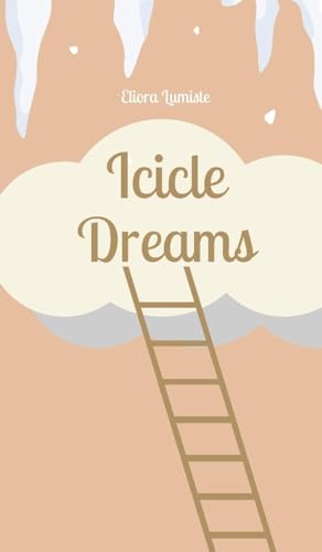 Icicle Dreams von Swan Charm Publishing