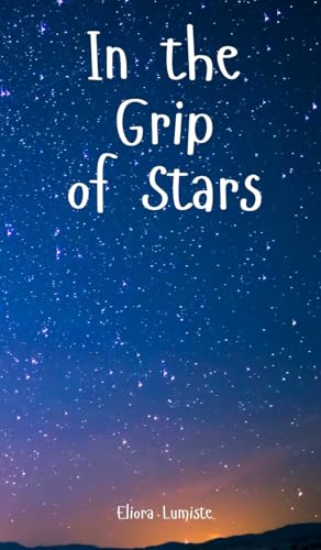 In the Grip of Stars von Swan Charm Publishing