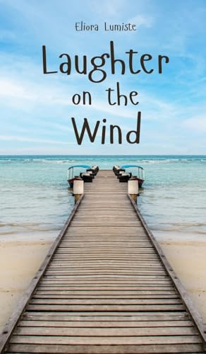 Laughter on the Wind von Swan Charm Publishing