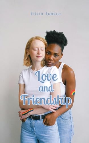 Love and Friendship von Swan Charm Publishing