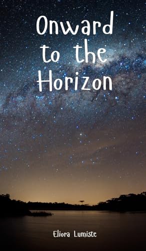 Onward to the Horizon von Swan Charm Publishing
