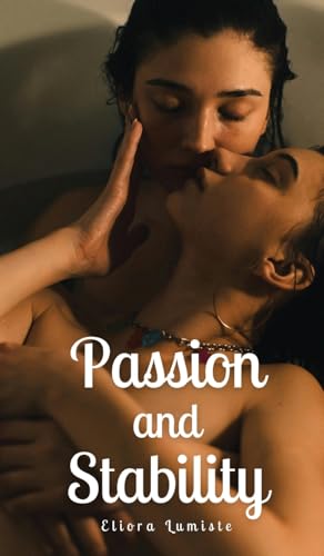 Passion and Stability von Swan Charm Publishing